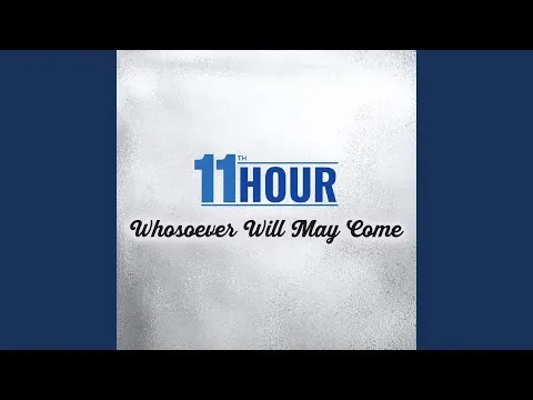 Whosoever Will May Come official video thumbnail