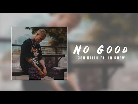 No Good by 1K Phew video thumbnail