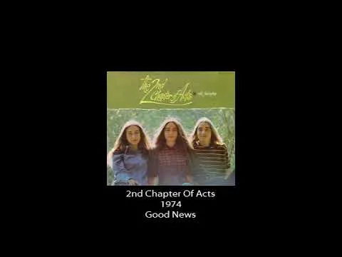 Good News by 2nd Chapter of Acts video thumbnail