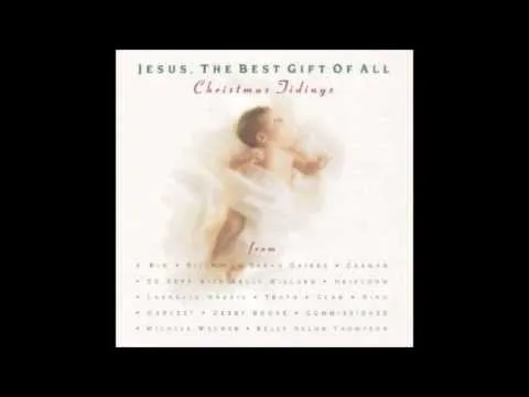 The Best Gift of All by 4Him video thumbnail