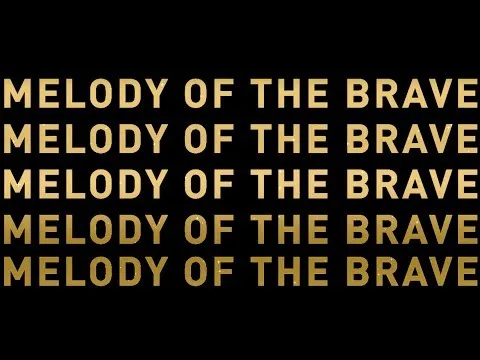 Melody of the Brave by 7 Hills Worship video thumbnail