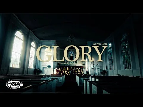 Glory by Aaron Cole video thumbnail