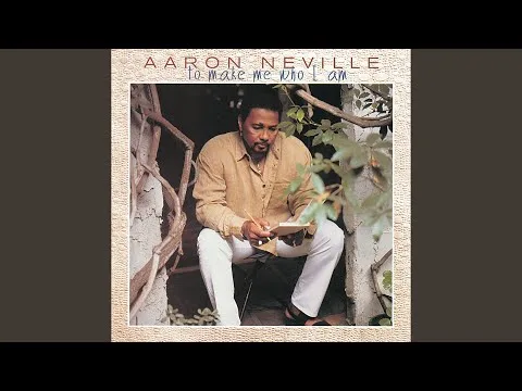 To Make Me Who I Am by Aaron Neville video thumbnail