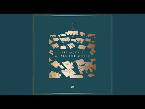 All Of Jesus For All The World official video thumbnail
