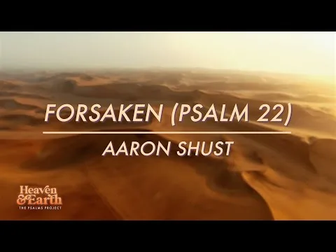 Forsaken Psalm 22 official video thumbnail