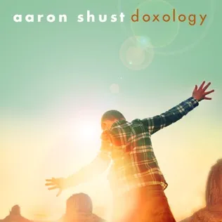 Aaron Shust To The Only God