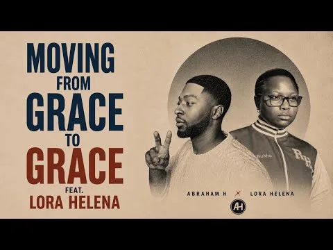 Moving From Grace to Grace by Abraham H. video thumbnail