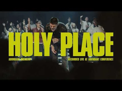 Holy Place (Live) by Abundant Worship video thumbnail