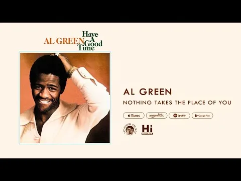 Nothing Takes the Place of You by Al Green video thumbnail