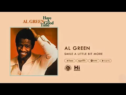 Smile a Little Bit More by Al Green video thumbnail