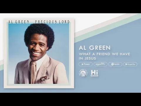 What A Friend We Have In Jesus by Al Green video thumbnail