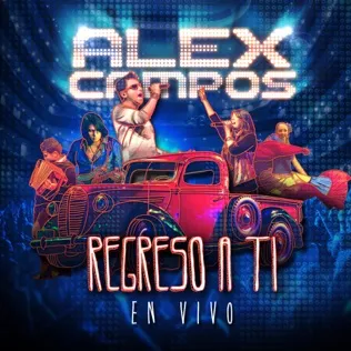 Alex Campos Me Veo Y Te Veo