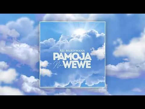 Pamoja Na Wewe by Ali Mukhwana video thumbnail