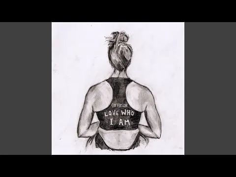 Love Who I Am (Cry Version) by Allison Eide video thumbnail