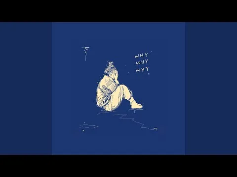 Why Why Why by Allison Eide video thumbnail