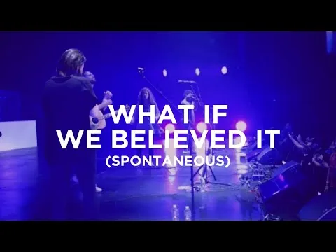 What if We Believed It by Jeremy Riddle video thumbnail