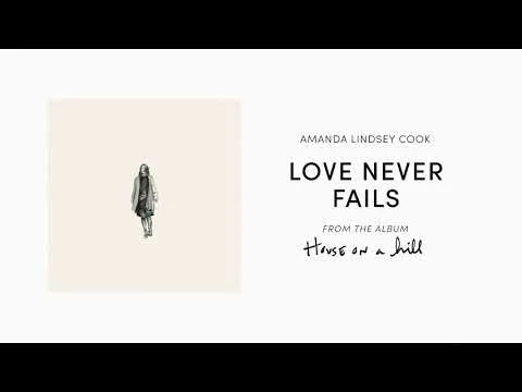 Love Never Fails official video thumbnail