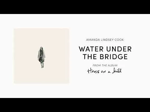 Water Under The Bridge by Amanda Cook video thumbnail