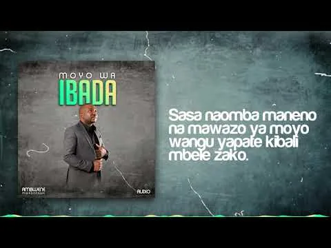 Moyo Wa Ibada official video thumbnail