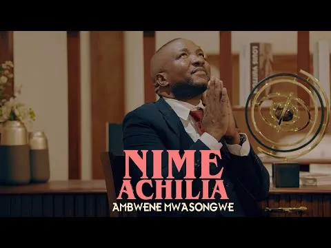 Nimeachilia by Ambwene Mwasongwe video thumbnail