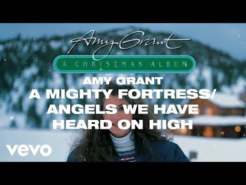 A Mighty Fortress - Angels We Have Heard On High official video thumbnail