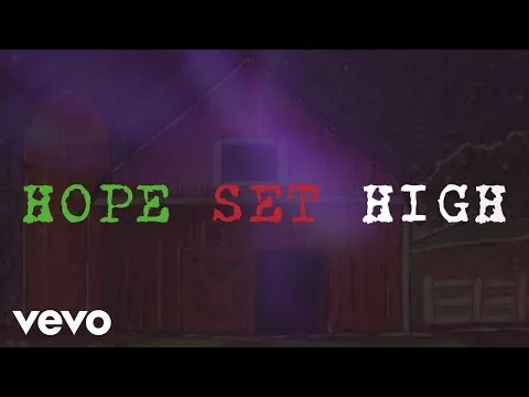 Hope Set High official video thumbnail