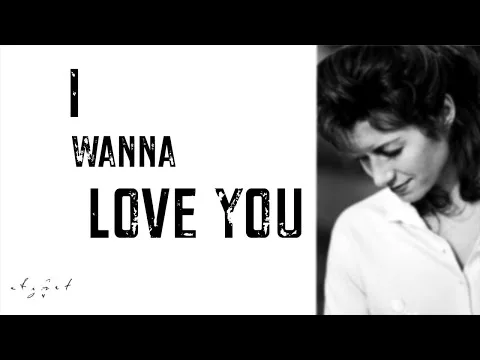 I Wanna Love You official video thumbnail