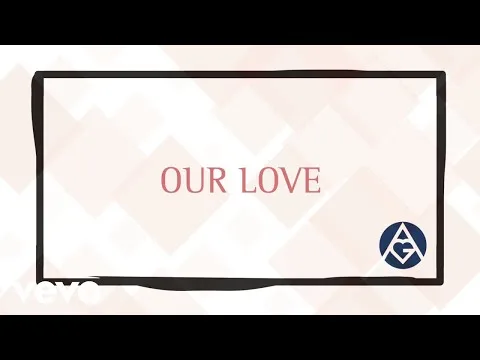 Our Love official video thumbnail