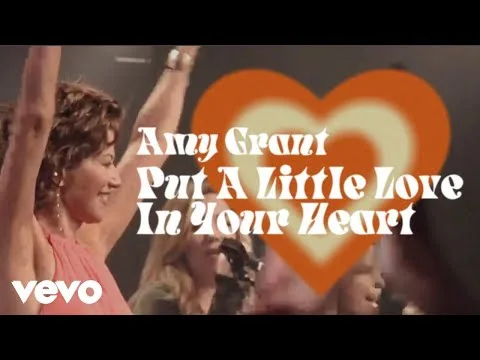 Put A Little Love In Your Heart official video thumbnail