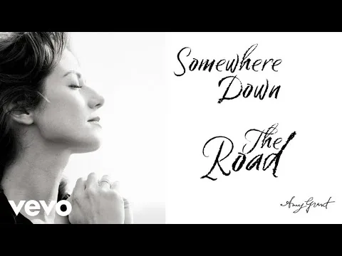 Somewhere Down The Road official video thumbnail