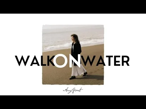 Walk On Water by Amy Grant video thumbnail