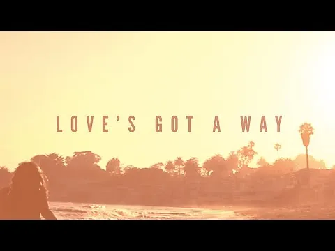 Loves Got A Way by Andrew Ripp video thumbnail