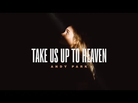 Take Us Up To Heaven official video thumbnail