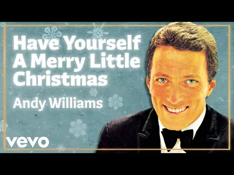 Have Yourself a Merry Little Christmas by Andy Williams video thumbnail