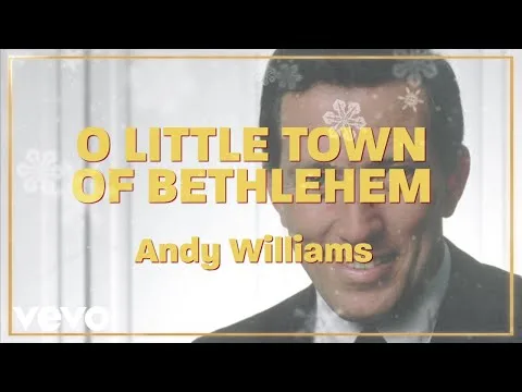 O Little Town of Bethlehem by Andy Williams video thumbnail