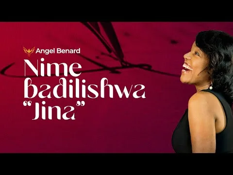 Nimebadilishwa Jina by Angel Benard video thumbnail