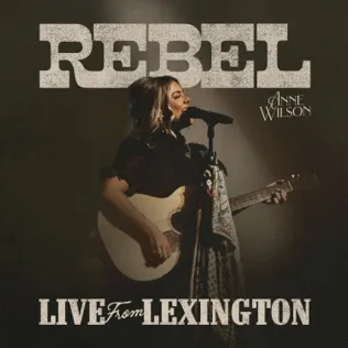 Anne Wilson REBEL