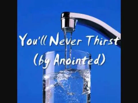 You'll Never Thirst official video thumbnail