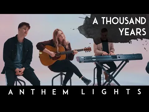 A Thousand Years by Anthem Lights video thumbnail