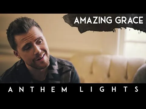 Amazing Grace (Acapella) by Anthem Lights video thumbnail