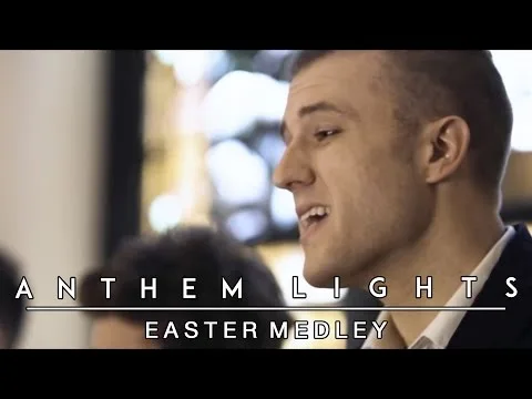 Easter Medley by Anthem Lights video thumbnail