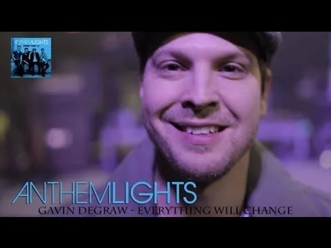 Everything Will Change by Anthem Lights video thumbnail