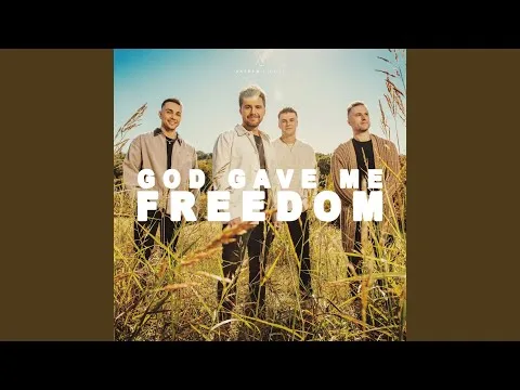 God Gave Me Freedom by Anthem Lights video thumbnail