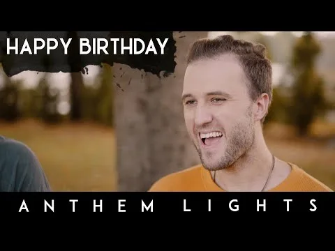 Happy Birthday by Anthem Lights video thumbnail