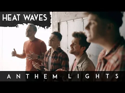 Heat Waves by Anthem Lights video thumbnail