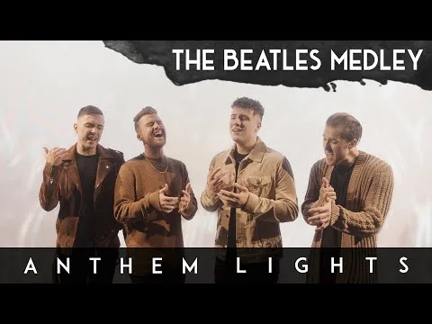 Here Comes The Sun / Come Together / Yesterday / I Want To Hold Your Hand by Anthem Lights video thumbnail
