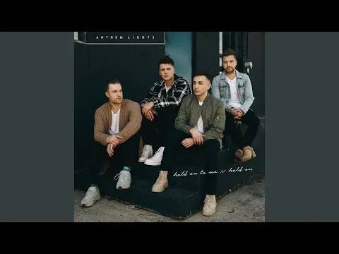 Hold On To Me / Hold On by Anthem Lights video thumbnail