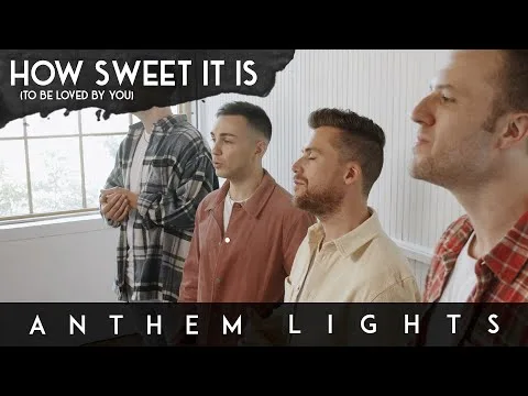 How Sweet It Is (To Be Loved by You) by Anthem Lights video thumbnail