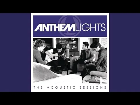 In the Light by Anthem Lights video thumbnail