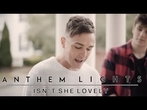 Isn't She Lovely by Anthem Lights video thumbnail